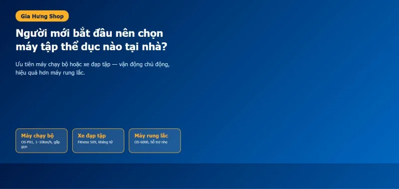 So sánh 3 loại máy tập thể dục tại nhà cho người mới bắt đầu tại Gia Hưng — máy chạy bộ gấp gọn, xe đạp tập kháng từ, máy rung lắc